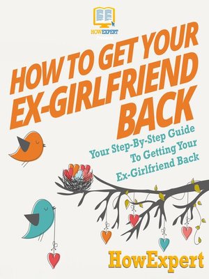 cover image of How to Get Your Ex-Girlfriend Back